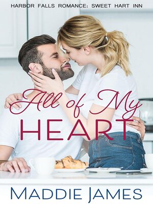 cover image of All of My Heart